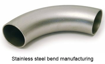 Stainless Steel Bend Manufacturing